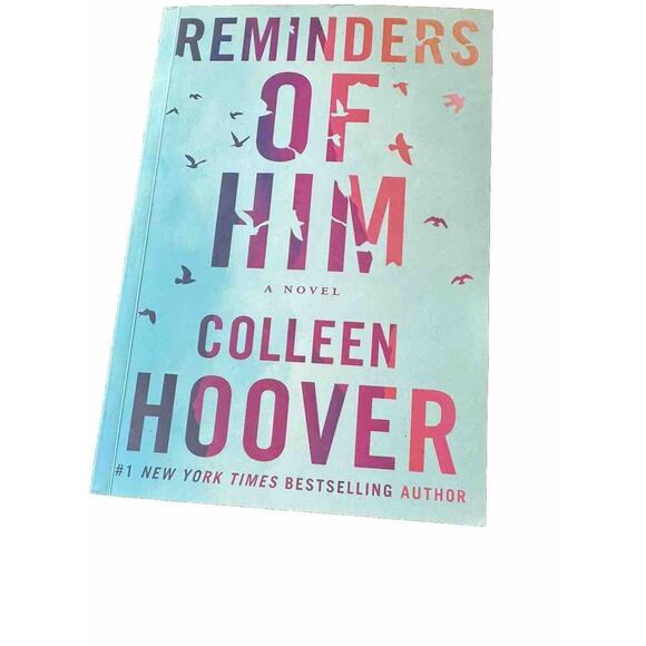 Reminders of Him : A Novel by Colleen Hoover (Trade Paperback) - Picture 1 of 5